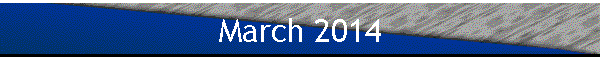 March 2014
