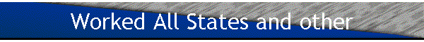 Worked All States and other