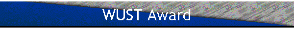 WUST Award